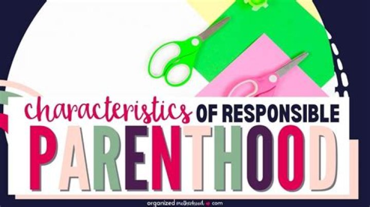 characteristics of responsible parenthood