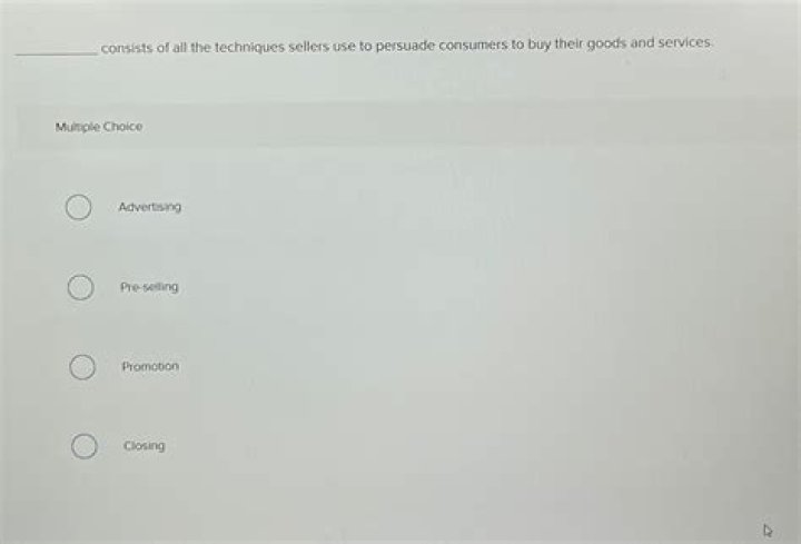 consists of all the techniques sellers use to persuade consumers to buy their goods and services.