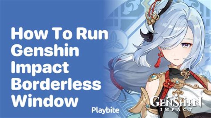 genshin impact borderless window