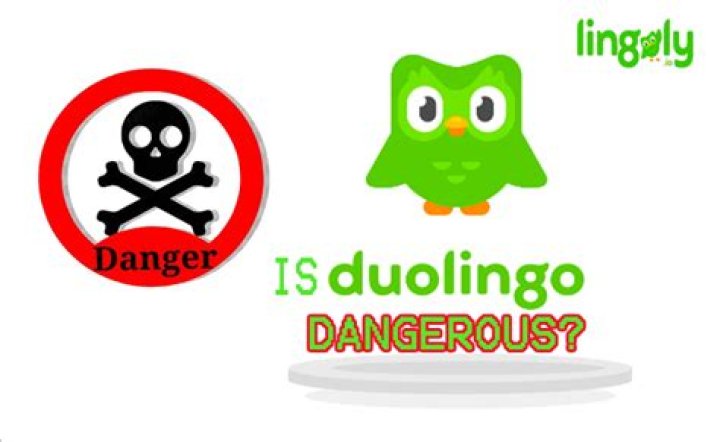 is duolingo dangerous