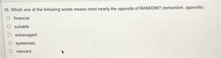 which one of the following words means most nearly the opposite of random?