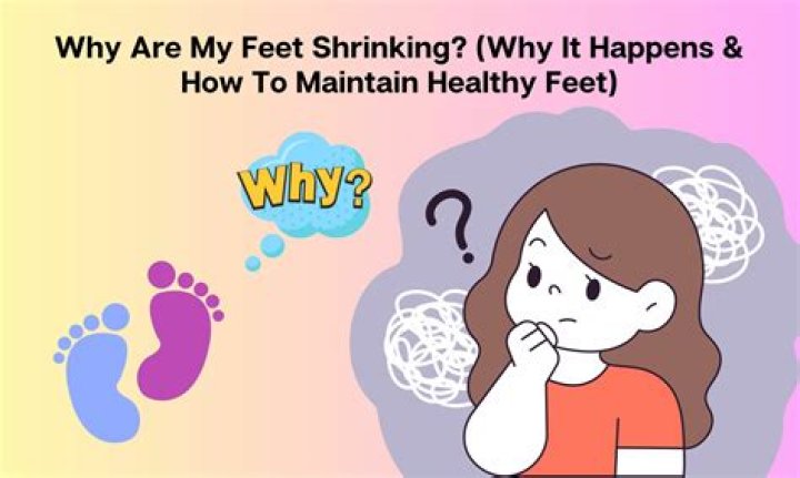 why are my feet shrinking