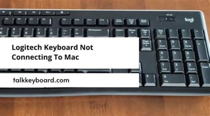 Why is my Logitech keyboard not connecting?